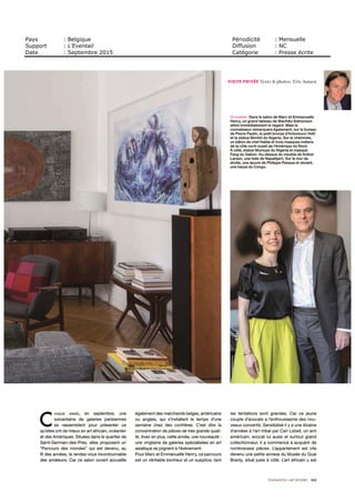 Date : 07/13 SEPT 15
Pays : France
Périodicité : Hebdomadaire
OJD : 687100
Page de l'article : p.88
Page 1/1
ce7645d654d0d508b29f4c04a602b58125348776b1575bc
TRIBALART 1487905400507Tous droits réservés à l'éditeur
ôny v* pour lé
Expo
ARTS D'HIER
ET D'AILLEURS
84 galeries spécia-
lisées sont au
«Parcoursdes
mondes», un salon
que l'on peut visiter
juste pour le plaisir
des yeux Idoles
africaines, para-
vents chinois, ar-
mures de samou-
rais tout y est
authentique,
charge d'histoire
et de vibrations
A Paris, du 8 au
13 sept., parcours-
des-mondes.com.
 