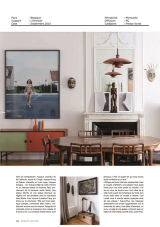 Date : 08 SEPT 15
Pays : France
Périodicité : Quotidien Paris
OJD : 314312
Page de l'article : p.29
Journaliste : Valérie Sasportas
Page 1/1
TRIBALART 6430115400503Tous droits réservés à l'éditeur
Le Parcours des mondes
repousse ses frontières
ARTS PREMIERS Le 14e
salon international d'art
tribal et lointain s'ouvre ce mardi à Saint-Germain-
des-Prés, autour de ses plus grands marchands.
VALÉRIESASPORTAS
vsasportas@ilefigaro.fr
J
e succède à Jacques Chirac et
à Lionel Zinsou, ce n'est pas
rien ! », s'exclame le gale-
riste Robert Vallois. Après
l'ancien président de la Ré-
publique et l'actuel premier ministre du
Bénin, dont le goût pour les arts d'Afri-
que a contribué notamment au succès
duMuséeduquaiBranly,RobertVallois
devient à son tour président d'honneur
du Parcours des mondes. La 14e
édition
de ce salon international des arts pre-
miers, s'ouvre aujourd'hui jusqu'au
13 septembre, dans le quartier de Saint-
Germain-des-Prés, à Paris. En repous-
sant les frontières. L'Asie est cette an-
née présente dans sa diversité
géographique et esthétique : 24 galeris-
tes spécialisés en arts chinois, japonais,
himalayen, indien, indonésien et ma-
laisien, ont fait le voyage à Paris, enri-
chissant un parcours nourri de 61 gale-
ries d'art ancien d'Afrique,
d'Amériques et d'Océanie. « Tous les
grands marchands du monde sont là »,
s'enorgueillit Pierre Moos, directeur
général du salon. Avant d'insister sur le
« vetting », cette opération d'expertise
de l'authenticité des oeuvres et de leur
rapport qualité/prix, qui engage la cré-
dibilité de l'ensemble de l'événement.
Or la balade est muséale.
Lamontéedelaspéculation
Rue Jacques-Callot, la galerie Bernard
Dulon expose un chef-d'œuvre que l'on
ne pensait pas revoir de sitôt : la Fang
Mabea ayant appartenu à Félix Fénéon
et à Jacques Kerchache, achetée
4,4 millions d'euros aux enchères chez
Sotheby's enjuin 2014. Un rêve : la sta-
tue a déjà été revendue alors que le Par-
cours commence. «L'art premier
échappe de moins en moins à la spécula-
tion. Mais la plupart des gens qui achè-
tent très cher lefont encore parpassion.
Masque Baoulé, fin du XIXe
siècle, bois.
On peut toujours trouver de beaux objets
à des prix raisonnables », assure Pierre
Moos. Comme chez Lucas Ratton, qui,
dans son exotique mise en scène de
quatre-vingt-dix objets sur le thème
animalier, propose ce masque Baoulé
double avec deux oiseaux sur la tête, de
Côte d'Ivoire, fin XIXe
siècle, pour
35 000 euros. Ruede Seine, BobVallois,
pape de l'Art déco devenu président
d'honneur des arts premiers, ne montre
que de la jeune création béninoise. Ses
artistes phares, Dominique Zinkpé,
Nike, Romuald Mevo Guezo, sont aussi
à l'affiche de l'Unesco, avec « Les
Temps modernes, la mémoire de l'es-
clavage et l'art contemporain » (jus-
qu'au ll septembre). Pierre Moos sou-
haiterait que d'autres marchands
ouvrent ainsi les frontières du Parcours,
tant les artistes actuels africains s'inspi-
rent des arts premiers dont se détour-
nent les collectionneurs nés sur le
continent noir. « Dans l'ensemble, les
Africainsveulentoublierlepassé,obser-
ve ainsi le directeur du salon. Alors que
les Chinois ou les Russes, rachètent, eux,
leur patrimoine. » •
 