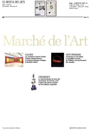 LE QUOTIDIEN DE L'ART
Date : 14 SEPT 15Pays : France
Périodicité : Quotidien Page de l'article : p.12-13
Journaliste : Alexandre Crochet
Page 2/2
TRIBALART 1099715400501Tous droits réservés à l'éditeur
L'ABSENCE PREVISIBLE
DES CHINOIS
A CERTAINEMENT
INFLUENCE
LA SÉLECTION
DE MARCHANDS
DÉFENDANT
SURTOUT L'INDE, LE TIBET
OU LE JAPON
s'interrogeait le marchand, ravi
d'avoir vu les conservateurs d'un grand musée privé de
Chicago, un autre de San Francisco, et le représentant
d'un établissement de Singapour, « qui passait par Paris
avant d'aller à l'Asian Week de New York ». Mehmet
Hassan (Bangkok) a cédé une paire de fragments d'habits
chinois pour plus de 200 000 euros et a reçu beaucoup
d'intérêt pour des éléments d'une peinture indienne sur
coton qui représenterait une scène du culte de Zoroastre,
dont il demandait 1,2 million d'euros. Avec plusieurs
ventes, dont une à un nouveau client américain, Marcel
Nies (Anvers) confiait être ravi des débuts encourageants
du parcours asiatique, idéal pour capter des amateurs
« qui ne vont ni à Anvers où se trouve ma galerie, ni à
Tefaf Maastricht où j'expose ». L'une des pièces les plus
saisissantes parmi un ensemble de statues du
Tibet et d'Inde était un bouddha ascétique
tardif mais spectaculaire, en bronze doré.
L'absence prévisible des Chinois - qui étaient
nombreux à Paris en juin pour les sessions
de ventes aux enchères - a certainement
influence la sélection de marchands
défendant surtout l'Inde, le Tibet ou le Japon,
plutôt que l'Empire du Milieu.
Pour Christian Deydier, éminent spécialiste
des bronzes chinois qui a « refusé de faire ce
qui est pour [lui] un salon d'arts premiers », il manque
toutefois des poids lourds de Londres ou de New York,
accaparés par l'Asian Week qui débute aujourd'hui à
Manhattan.
http://www.parcours-des-mondes.com
POINT DE VUE
Mahavira]ma, Inde, XIIe
siecle, sculpture jam
en alliage de cuivre dore, H 49,5 cm.
Galerie Marcel Nies, Anvers
Le spécialiste en art tribal
Charles-Wesley Hourde
Photo Alexandre Crochet
POUR CHARLES-WESLEY HOURDE, « LE PARCOURS DES MONDES
EST DEVENU UN BLOCKBUSTER »
Le spécialiste en arts premiers Charles-Wesley Hourde a quitté Christie's
cet été après plusieurs années formatrices au sein de la maison de ventes
parisienne (Christie's l'a remplacé par un consultant, Stanislas Gokelaere).
Il se tourne désormais vers le conseil et le courtage. Lors de cette édition du
Parcours des mondes, il a constaté que « beaucoup d'enchérisseurs qui ne faisaient
pas le déplacement en salle des ventes [chez Christie's] sont venus voir le Parcours,
parfois de loin, comme ce grand collectionneur australien, restant à Paris parfois
plusieurs jours ». Les expositions thématiques [35 !] contribuent à attirer ces
gros collectionneurs, mais « comme le but des marchands est de figurer sur la liste
des expositions, du coup, tout le monde ou presque en présente une, quitte à réunir
artificiellement des objets sous un intitulé passe-partout ». Toutefois, « nombre de
propositions étaient de grande qualité, à l'instar des pièces de Bernard Dulon, même en
dehors du Luba, ou des ivoires esquimaux chez Donald Ellis [New York]. Par ailleurs,
Bruce Frank [New York] a fait preuve d'originalité en montrant des terres cuites de Nouvelle-Guinée
issues de la célèbre collection John Friede, un domaine méconnu et peu commercial, tout comme David
Serra (Barcelone) qui présentait des bronzes Lhoro, un sujet inhabituel ». Rançon du succès, observe
Charles-Wesley Hourde, « avec le temps, le Parcours est devenu un blockbuster. Pour louer une
galerie bien située, les prix ont grimpé, une pression accrue avec l'arrivée des exposants asiatiques ». •
 