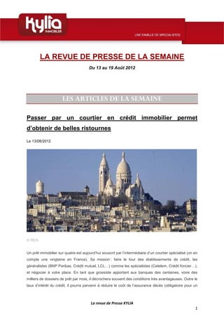 LA REVUE DE PRESSE DE LA SEMAINE
                                      Du 13 au 19 Août 2012




                      LES...