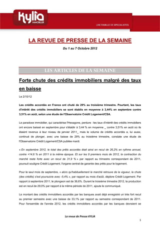LA REVUE DE PRESSE DE LA SEMAINE
                                     Du 1 au 7 Octobre 2012




                     LES ...