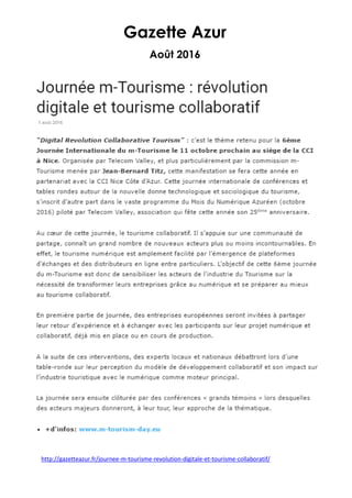 Gazette Azur
Août 2016
http://gazetteazur.fr/journee-m-tourisme-revolution-digitale-et-tourisme-collaboratif/
 