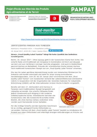 12
https://www.food-monitor.de/2017/01/zertifiziertes-harissa-aus-tunesien/
 