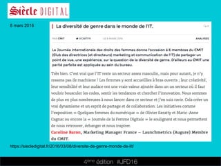 4ème édition 














#JFD16
8 mars 2016
https://siecledigital.fr/2016/03/08/diversite-de-genre-monde-de-lit/
 