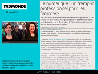 4ème édition 














#JFD16
12 mars 2016
http://information.tv5monde.com/
terriennes/le-numerique-un-tremplin-
professionnel-et-personnel-pour-les-
femmes-95079
 