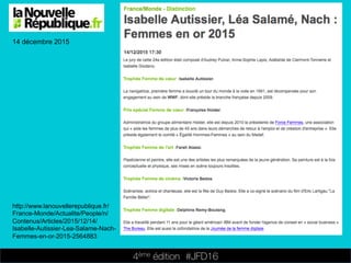 4ème édition 














#JFD16
14 décembre 2015
http://www.lanouvellerepublique.fr/
France-Monde/Actualite/People/n/
Contenus/Articles/2015/12/14/
Isabelle-Autissier-Lea-Salame-Nach-
Femmes-en-or-2015-2564883
 