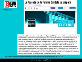 4ème édition 














#JFD16
1er décembre
http://www.cbnews.fr/digital/la-journee-de-la-femme-digitale-se-prepare--a1024236
 