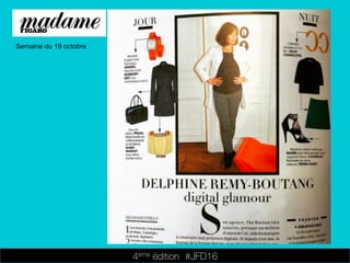 4ème édition 














#JFD16
Semaine du 19 octobre
 