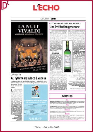 L’ECHO - Sortir
                                                                          L E VAG A B O N D D E S V I G N O B L E S

                                                                          Une institution gasconne
                                                                          L
                                                                                ES grands mouvements de progrès sus          lorsqu'en 1972 Yves Grassa et sa sœur Maï-
                                                                                citent -l'Histoire l'a montré- l'émergence   té reprirent le flambeau, ils se trouvèrent à la
                                                                                d'élites sans lesquelles les change-         tête d'un domaine considérablement agran-
                                                                          ments risqueraient d'attendre longtemps.           di. C'est au cours des dix années qui suivi-
                                                                          Les exemples sont légion. Dans le monde du         rent que naquit et se développa l'idée d'éla-
                                                                          vin, monde plus que jamais «en mouve-              borer, à côté des armagnacs, des vins expri-
                                                                          ment», c'est un peu la même chose. Sans            mant les originalités des cépages locaux.
                                                                          vouloir prôner le culte de la personnalité (ce     Des gascons pur jus comme le tannat pour
                                                                          n'est pas notre «taste vin»), constatons sim-      les rouges, le colombard, l'ugni blanc, le gros
                                                                          plement qu'il est des personnalités vigne-         manseng pour les blancs. Avec la volonté de
                                                                          ronnes dont il est fréquent d'en-                                  doter ces derniers d'un attrait
                                                                          tendre dire que le renouveau de                                    juvénile : se procurer , en bu-
                                                                          telle ou telle appellation n'est dû                                vant, «le plaisir et l'impression
                                                                          qu'à leur seule action. Mieux : il                                 de croquer une grappe de rai-
                                                                          arrive au consommateur de ne                                       sin.» Le style des «Blancs Tari-
                                                                          penser que «par le vigneron»...                                    quet» était trouvé. Il n'a pas va-
                                                                          Et d'en oublier l'appellation elle-                                rié. Il se plaît même, selon les
                                                                          même. Le vigneron -avec son                                        circonstances, à faire montre
                                                                          domaine- devient alors une sor-                                    d'un petit air d'élégance en la
                                                                          te d'institution. Un exemple                                       compagnie de cépages cé-
                                                                          dans l'I.G.P. (1) Côtes de Gas-                                    lèbres : le sauvignon, le chenin
                                                                          cogne ? - Tariquet.                                                , le chardonnay.
                                                                                                                                                  Vin de Pays des Côtes de
                                                                                   Une romance                                               Gascogne.Tariquet. Blanc
                                                                                   de Gascogne                                               «Classic». 2011. Né d'ugni
                                                                             Interrogez un peu vos ca-                                       blanc (45 %), de colombard
                                                                          vistes. Tous, sans exception,                                      (35 %), de gros manseng
                                                                          connaissent Tariquet. Le                                           (10 %) et de sauvignon (10 %),
                                                                          contraire eût étonné... Tariquet,                                  ce «Classic 2011», joliment
                                                                          c'est 8 millions de flacons                                        paré de jaune paille aux reflets
                                                                          «Côtes de Gascogne» et                                             tilleul, est un vin droit, de struc-
                                                                          120.000 «Bas-Armagnacs»                                            ture bien assise qui se mani-
                                                                          que l'on débouche chaque an-                                       feste dès l'attaque. Le milieu de
                                                                          née dans plus de 50 pays, au-                                      bouche, juteux, bien équilibré,
                                                                          tant de «vins et spriritueux» dé-                                  frais et fruité emporte l'adhé-
                                                                          tenteurs d'un style bien particu-                                  sion. Une gourmandise dont
                                                                          lier : le style Tariquet. Et puis-                                 l'aimable chair fruitée (pample-
                                                                          qu'il est admis que «le style                                      mousse, pêche blanche, abri-
                                                                          c'est l'homme», sans doute se-                                     cot) se transforme, lors de la fi-
                                                                          rait-il bon de connaître les                                       nale, en pure délicatesse. A dé-
                                                                          «pourquoi» et «comment» de                                         boucher frais mais non glacé (8
                                                                          l'affaire...                                                       à 10°) sur un fromage de
                                                                             Tariquet, nous l'avons déjà                                     chèvre. Au lait cru !
                                                                          observé «in situ». Domaine su-                                         Bonne dégustation !
                                                                          perbe conduit avec maîtrise,                                                    PIERRE CARBONNIER
                                                                          méthode et, ce qui en surprendra plus d'un,
LIMOUSIN                                                                  avec sensibilité. Auprès de l'alambic qui ron-                Tariquet blanc «Classic» 2011.
                                                                          ronnait, Yves Grassa, véritable puits de             4,50 � au domaine ou chez vos cavistes
                                                                          science, nous avait conté la saga familiale en            Château du Tariquet, Saint-Amand,

Au rythme de la loco à vapeur                                             même temps qu'il distillait, en termes choisis,
                                                                          sa philosophie du vin. Voyage intellectuel
                                                                          dont l'imaginaire nous avait propulsés,
                                                                          presque hors du temps, à l'époque où un
                                                                                                                                                           32800 Eauze.
                                                                                                                                                   Tél. : 05.62.09.87.82
                                                                                                                                                contact@tariquet.com
«Une autre façon de découvrir le Limousin». L’association CFTLP           montreur d'ours -mais oui!- Pierre Artaud,            (1) Nous avons toujours autant de mal
(Chemin de Fer Touristique Limousin-Périgord propose trois circuits       son bisaïeul côté maternel, fortune faite en                à utiliser ce sigle. Les textes qui
                                                                          Amérique, s'implanta en Gascogne et se ren-        régissent ces vins, les ex «vins de pays»,
ferroviaires au ryth-                                                     dit maître du château Tariquet. Vertige de la        risquent d'engendrer bien des dérives.
me de la machine à                                                        liqueur d'Armagnac qui s'y élaborait depuis                 Raison de plus pour bien choisir
                                                                          1683 ? - Peut-être... Au fil du temps et des                                     les vignerons.
vapeur.                                                                   douloureuses épeuves qui souvent l'accom-


L
                                                                          pagnent (la Grande Guerre 14-18, celle de                 L’abus d’alcool est dangereux pour la santé.
      E temps est revenu de                                               39-45), la cohésion familiale se renforça. Et
      «La Lison», l’héroïne
      mécanique        d’Emile
Zola, et de la «Pacific 231»,
dont le compositeur Arthur
Honegger a mis en poème
symphonique la puissance
lyrique. La locomotive à va-
peur      reprend,     comme
                                                                                                             Sorties
chaque été, du service sur les
lignes ferroviaires dites «se-
condaires» à travers des pay-                                                                                           Fête
sages sauvages : la haute
Vallée de la Vienne (Li-                                                      ◆ Aixe-sur-Vienne (87).- Samedi 21 juillet, jardin médiéval en fête. RV au jardin médiéval
moges-Eymoutiers, les 25                                                      pour la visite à 14 h 30 et à 20 h. Nombreuses animations en rapport avec les métiers an-
juillet, 8 et 19 août), les                                                   ciens. A partir de 19 h, marché d’été nocturne en bords de Vienne.
gorges de la Vienne (Eymou-                                                                                             Foire
tiers-Châteauneuf-la-Forêt),
la Châtaigneraie et la cité du                                                ◆ Sigoulès (24).- Les samedi 21 et dimanche 22 juillet, foire aux vins. Plus de 80 expo-
Cheval (Limoges-Pompa-                                                        sants dont 30 viticulteurs du Bergeracois et autres régions. Artisanat, gastronomie et at-
dour, dimanche 5 août). Al-                                                   tractions foraines. Entrée libre. Renseignements au 05.53.58.41.35.
lers-retours dans la journée,                                                                                       Littérature
dans une rame des années
30, tractée par une locomoti-                                                 ◆ Allassac (19).- Dimanche 22 juillet, fête du livre, salle des fêtes. Présence d’une tren-
ve 141 TD 740 de 1932, clas-                                                  taine d’auteurs, nombreuses animations.
sée monument historique. le
charme discret de la nostalgie...                                                                                    Marchés
            Renseignements                                                    ◆ La Jonchère-Saint-Maurice (87).- Samedi 21 juillet, marché de producteurs et arti-
                    et billets :                                              sans. A partir de 18 h, autour de la place de l’Eglise.
         Offices de tourisme,                                                 ◆ Limeuil (24).- Les samedi 21 et dimanche 22 juillet, marché potier. Une cinquantaine de
    Limoges, 05.55.34.46.87                                                   potiers présents. Entrée gratuite. Atelier terre pour jeune public, démonstrations profes-
                  Eymoutiers                                                  sionelles, exposition pièces uniques.Renseignements au 06.83.47.98.81.
              05.55.69.27.81.

                                         L’ É C H O   .   VIII   . VENDREDI    20 JUILLET 2012




                                         L’Echos - 20 Juillet 2012
 