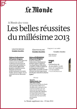 Le Monde supplément vins - 19 Juin 2014
Le Monde (Supplément vins) – 19 juin 2014
Le Monde supplément vins - 19 Juin 2014
Grandes réussites
Grandes réussites
Grandes réussites
 