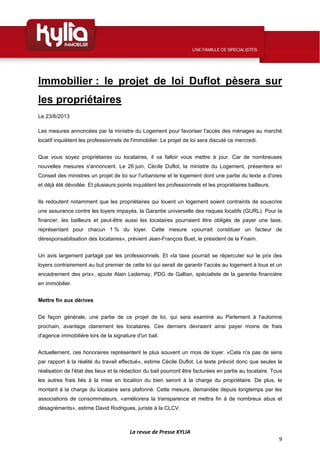  
La revue de Presse KYLIA 
9 
 
Immobilier : le projet de loi Duflot pèsera sur
les propriétaires
Le 23/6/2013
Les mesure...