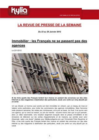 LA REVUE DE PRESSE DE LA SEMAINE
                                   Du 23 au 29 Janvier 2012




Immobilier : les Français...