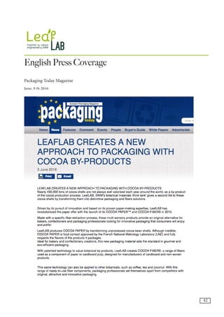 42
Packaging Today Magazine
June, 9 th 2016
English Press Coverage
PACKAGING TODAY (Presse UK)
Périodicité :
Date : 3/06/2...