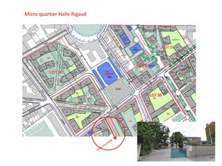 Micro quartier Halle Rigaud
 