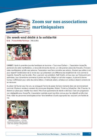 Zoom	sur	nos	associations	
martiniquaises	




 							Revue	de	la	Cress	Martinique	—	Numéro	03/	Février	2012   21
 