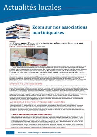 Actualité s	locales		

                                    Zoom	sur	nos	associations	
                                    martiniquaises	




 24																					Revue	de	la	Cress	Martinique	—	Numéro	03/	Février	2012	
 