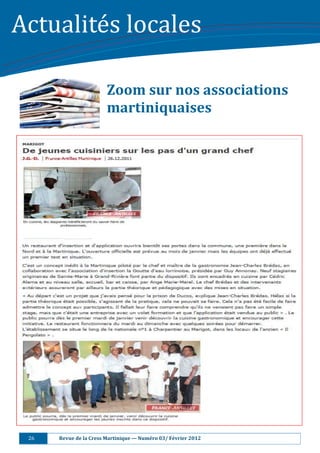 Actualité s	locales		

                                    Zoom	sur	nos	associations	
                                    martiniquaises	




 26																					Revue	de	la	Cress	Martinique	—	Numéro	03/	Février	2012	
 