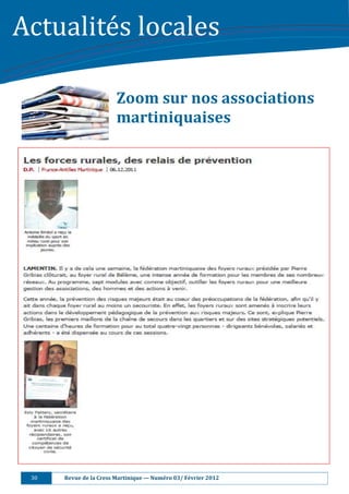 Actualité s	locales		

                                    Zoom	sur	nos	associations	
                                    martiniquaises	




 30																					Revue	de	la	Cress	Martinique	—	Numéro	03/	Février	2012	
 