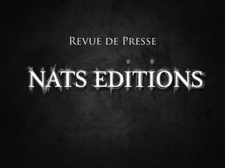 Revue presse de Nats Editions