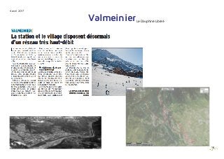 16
4 avril 2017
ValmeinierLe Dauphiné Libéré
Réseaux Fibréa - Valmeinier
Vue sur la commune de Saint-Michel-de-Maurienne et Saint-Martin-d’Arc
 