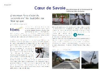 19
18 mai 2017
Cœur de Savoie Blog Economique de la Communauté de
Communes Cœur de Savoie
Déroulage du réseau fibre optique - Aiton
Pose d’une armoire de rue
Aiton
 