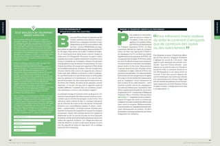 1 1
S E C T E U R P R I V É  D É V E L O P P E M E N T
1 0
S E C T E U R P R I V É  D É V E L O P P E M E N T
CADRAGE
CADRAGE
VERS UN TRANSPORT AÉRIEN AFRICAIN PLUS PERFORMANT
FLOTTES DISPARATES ET
INFRASTRUCTURES PEU ADAPTÉES
B
eaucoup d’États africains ne disposent pas des
revenus suffisants pour financer convena-
blement leurs compagnies aériennes et leurs
infrastructuresausol.Unavionmodernecoûte
très cher – environ 500 000 dollars par siège ;
pouracheterunappareildetaillemoyenne,disonsunAirbus 319
de 150 sièges, il faut mettre sur la table 75 millions de dollars.
Or, la construction d’une flotte moyen-courrier réclame au
moins entre 10 et 20 appareils. Où trouver cet argent ? Certes,
la plupart des avions s’acquiert maintenant en location ou en
leasing, il n’empêche que le banquier réclamera les garanties
correspondantes avant de financer l’investissement. Et il sera
d’autant plus frileux si le transporteur appartient à l’État, du fait
de l’instabilité politique du continent. Alors les transporteurs
africains utilisent bien souvent des appareils peu coûteux à
l’achat mais âgés, difficiles à entretenir et chers à exploiter.
Or, sans flotte moderne et sans infrastructure au sol de qualité
pour les opérations et la maintenance, il n’y a pas de trans-
port aérien prospère. En outre, beaucoup de transporteurs ont
des flottes très réduites, de moins de dix appareils, souvent
disparates : il n’est pas rare que tous les appareils soient de
modèles différents. Comment, dans ces conditions, assurer
une maintenance correcte et une formation adaptée ?
Le principal avantage du transport aérien est de pouvoir s’af-
franchir en grande partie des infrastructures routières ou fer-
roviaires, que ce soit pour les passagers ou pour le fret. Il est
infiniment moins coûteux de doter le continent d’aéroports
que de construire des routes ou des voies ferrées. Si les grands
aéroports sont convenablement équipés, le réseau « secon-
daire » – quand il existe – ne l’est pas toujours. Pourtant, pour
répondre aux besoins de la population et soutenir la croissance
économique, chaque ville moyenne devrait être équipée de
plateformes en dur (et non pas de pistes en terre) disposant
d’outils de contrôle aérien performants permettant de pouvoir
utiliser des appareils modernes. Les villages devraient eux
aussi être desservis, ne serait-ce qu’à partir de pistes en terre
avec des appareils de moins de vingt places. Or, ce maillage
territorial serré n’existe pas.
RENDRE LE TRANSPORT AÉRIEN PLUS PERFORMANT
P
our améliorer le fonctionne-
ment du secteur et réduire la
corruption, il faut avant tout
appliquer les standards définis
parl’OACIetparl’International
Air Transport Association (IATA). Ces deux
organismes édictent les règles du transport
aérien ; les États sont représentés à l’OACI et
les compagnies à IATA. Les États sont audités
régulièrementparlesinspecteursdel’OACI ;s’ils
ne respectent pas les règles, l’OACI leur enlève
leur droit d’audit des transporteurs enregistrés
sur leur territoire et ces derniers sont immédia-
tement ajoutés à la liste noire. Heureusement,
la grande majorité des pays africains suivent
actuellement ces règles. Celles de IATA ne sont
pasmoinscontraignantes.Cetorganismefacilite
lafacturationentrelestransporteursetlesagents
de voyage et sert de chambre de compensation
pour les compagnies. Aucun transporteur ne
peut se passer de ses outils financiers – sauf à
rejoindre la petite cohorte des compagnies à
bas coûts qui utilisent pour l’essentiel la vente
directe à grand renfort de publicité. Les services
proposésparIATA –en particulierleBillingand
Settlement Plan et l’Interline Clearing House
(ENCADRÉ 2  ) – empêchent de fait tout détour-
nement de l’argent des ventes et constitue par
conséquentunmoyenextrêmementefficacepour
lutter contre la corruption. Malheureusement,
un grand nombre de compagnies aériennes afri-
caines méconnaissent ces produits. Un effort
de formation technique permettrait sans doute
d’augmenter leur utilisation.
 Il est infiniment moins coûteux
de doter le continent d’aéroports
que de construire des routes
ou des voies ferrées. 
Pour dynamiser le secteur, il faudrait par ailleurs
que les États africains s’engagent résolument
à appliquer les accords de « ciel ouvert » déjà
signés et qu’ils mandatent une autorité conti-
nentale – peut-être l’Union africaine – pour
négocier les accords de trafic avec l’Europe et
les pays du Golfe. Le continent africain est en
fort développement et son espace aérien est
convoité. Il faut donc pouvoir négocier des
accords réciproques, mais aucun pays africain
n’est assez puissant pour discuter d’égal à égal
avec les autorités européennes ou avec les puis-
sants transporteurs du Golfe (Emirates, Etihad
ou Qatar Airways). L’Afrique doit arriver unie
à ces négociations.
ÉTAT DES LIEUX DU TRANSPORT
AÉRIEN AFRICAIN
Sur le continent africain, 40 pays ont au moins une
compagnie aérienne ; 16 en ont plusieurs. Mais sur les
97 compagnies africaines enregistrées à l’Official Airline
Guide (OAG, 2016), seules 23 d’entre elles possèdent
des codes IATA. Délivrés par l’International Air Transport
Association (IATA) et constitués de deux ou trois lettres,
ces codes reconnus internationalement permettent aux
compagnies d’être distribuées dans le monde par le canal
des agents de voyages. Le continent se caractérise donc
par une forte proportion de compagnies très petites,
n’ayant qu’une vocation locale. Au total, treize compagnies
pratiquent le low cost.
L’Afrique se distingue aussi par un trafic passager faible.
Quatorze compagnies transportent plus de
500 000 passagers par an et seules neuf dépassent un
million de passagers – ce qui reste très modeste. Au total,
avec environ 100 millions de passagers par an, les
transporteurs africains représentent moins de 3 % du trafic
mondial – ces chiffres ne prennent pas en compte les
passagers transportés par les compagnies qui ne sont pas
africaines (transporteurs européens ou ceux du Golfe), très
implantées sur certaines destinations. Seuls deux aéroports
africains sont présents dans la liste des 150 premiers
aéroports mondiaux en termes de trafic (Airline Business,
2016). Il s’agit de Johannesburg – qui se place en
98e
 position avec 20,076 millions de passagers – et Le Caire,
situé à la 117e
 place avec 14,678 millions de passagers.
Tous les autres aéroports africains traitent moins de
dix millions de passagers par an.
Enfin, en matière de sécurité aérienne, 13 États ne sont pas
jugés aptes à effectuer les contrôles de leurs compagnies
et voient par conséquent tous leurs transporteurs placés
sur la liste noire du transport aérien de l’Union européenne
– conformément au règlement du 21 décembre 2015 relatif
à l’interdiction d’exploitation pour des motifs de sécurité.
Deux États disposent néanmoins d’une dérogation pour leur
transporteur national. Au total, 114 compagnies sont placées
sur cette liste noire – il faut préciser que beaucoup d’entre
elles sont marginales dans le secteur du transport aérien.
Pays détenant le plus de compagnies aériennes. Source : AOG, 2016
AFRIQUE DU SUD - 11
KENYA - 10
EGYPTE - 8
NIGERIA - 6
TANZANIE - 6
 