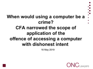 Dominic WAI - When would using a computer be a crime? Slide 2