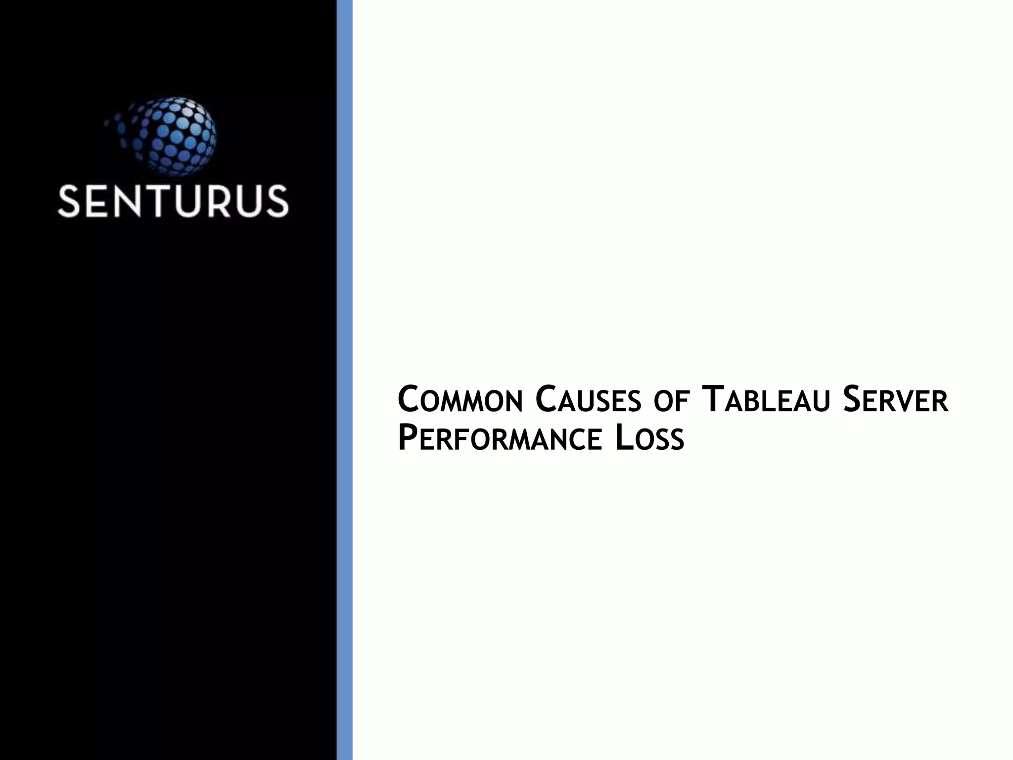 Revving Tableau Server Performance: Performance Degradation Causes and ...