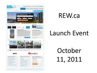 REW.ca

Launch Event

  October
  11, 2011
 