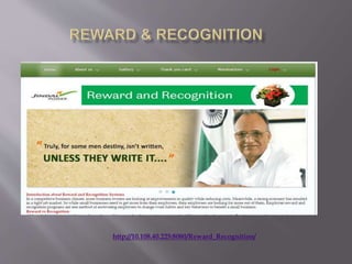 http://10.108.40.225:8080/Reward_Recognition/
 