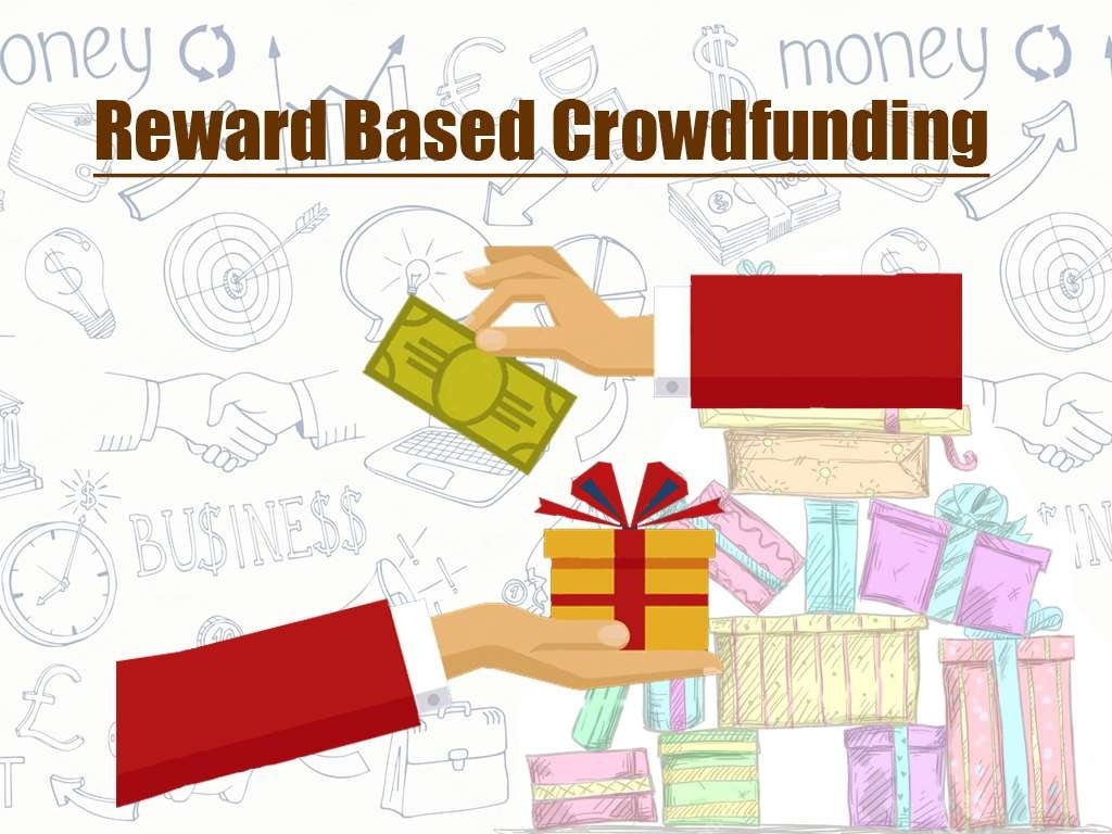 Reward Based Crowdfunding