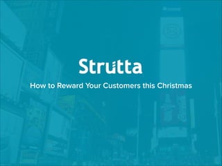 How to Reward Your Customers this Christmas

 