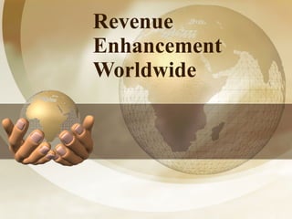 Revenue Enhancement Worldwide 