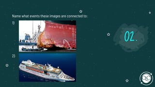 Name what events these images are connected to:
02.
1)
2)
 