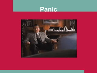 Panic 