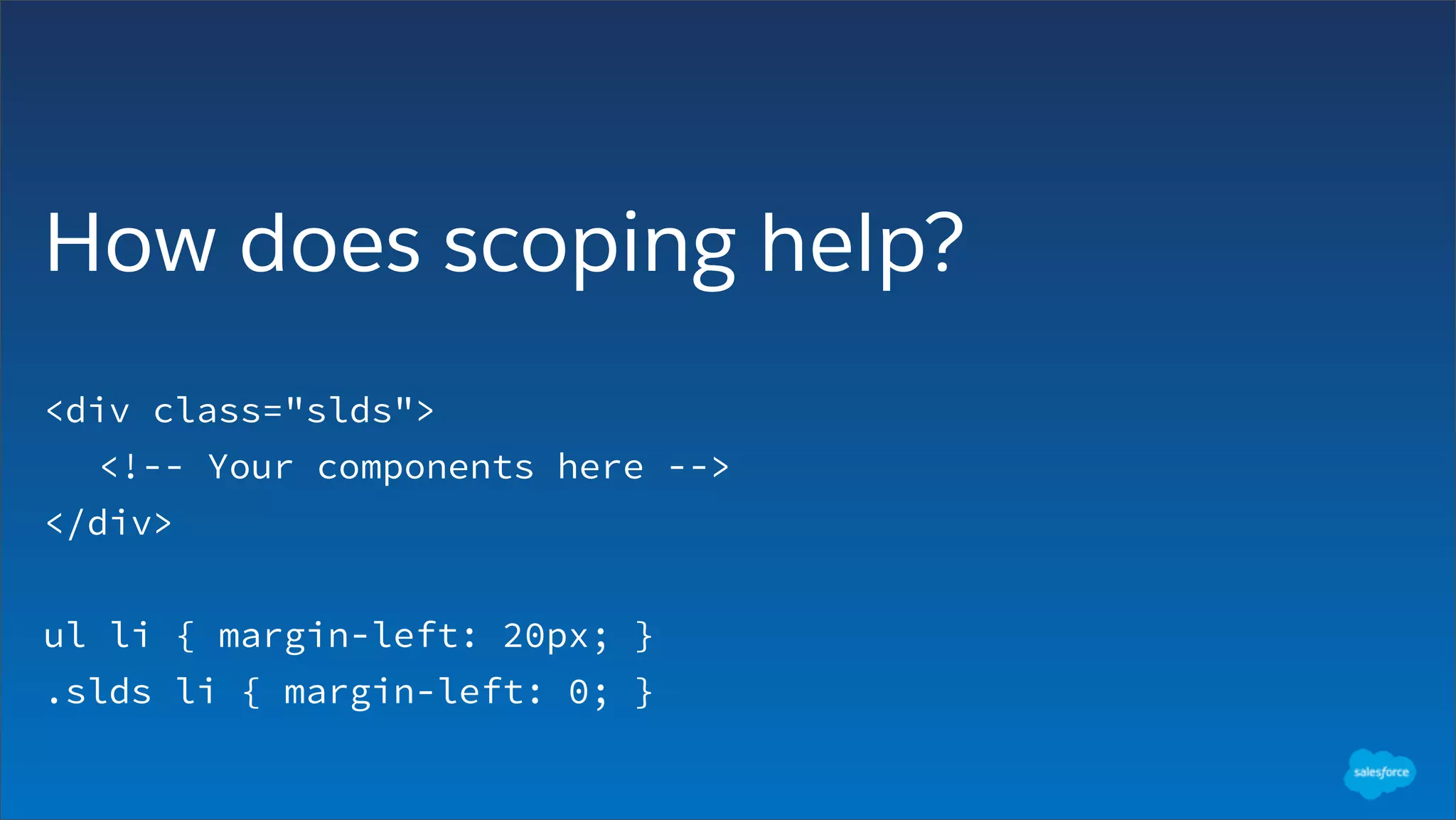 How does scoping help?
<div class="slds">
<!-- Your components here -->
</div>
ul li { margin-left: 20px; }
.slds li { margin-left: 0; }
 