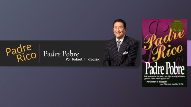 Libro Padre Rico Padre Pobre