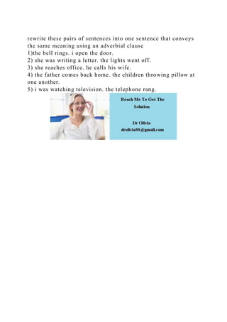 rewrite these pairs of sentences into one sentence that conveys the .docx