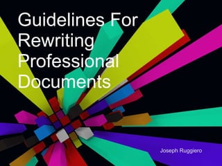 Guidelines For Rewriting Professional Documents Joseph Ruggiero 
