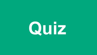 Quiz
 