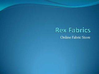 Online Fabric Store

 