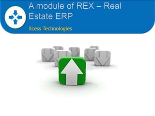 File Approval Tracking Software A module of REX – Real Estate ERP Xcess Technologies 