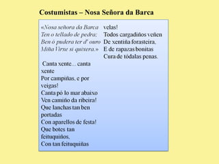 Costumistas – Nosa Señora da Barca 
 