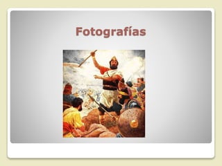 Fotografías
 