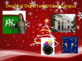 Desde el Departamento de Lengua