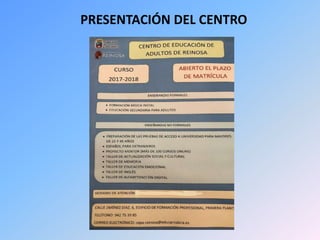 PRESENTACIÓN DEL CENTRO
 
