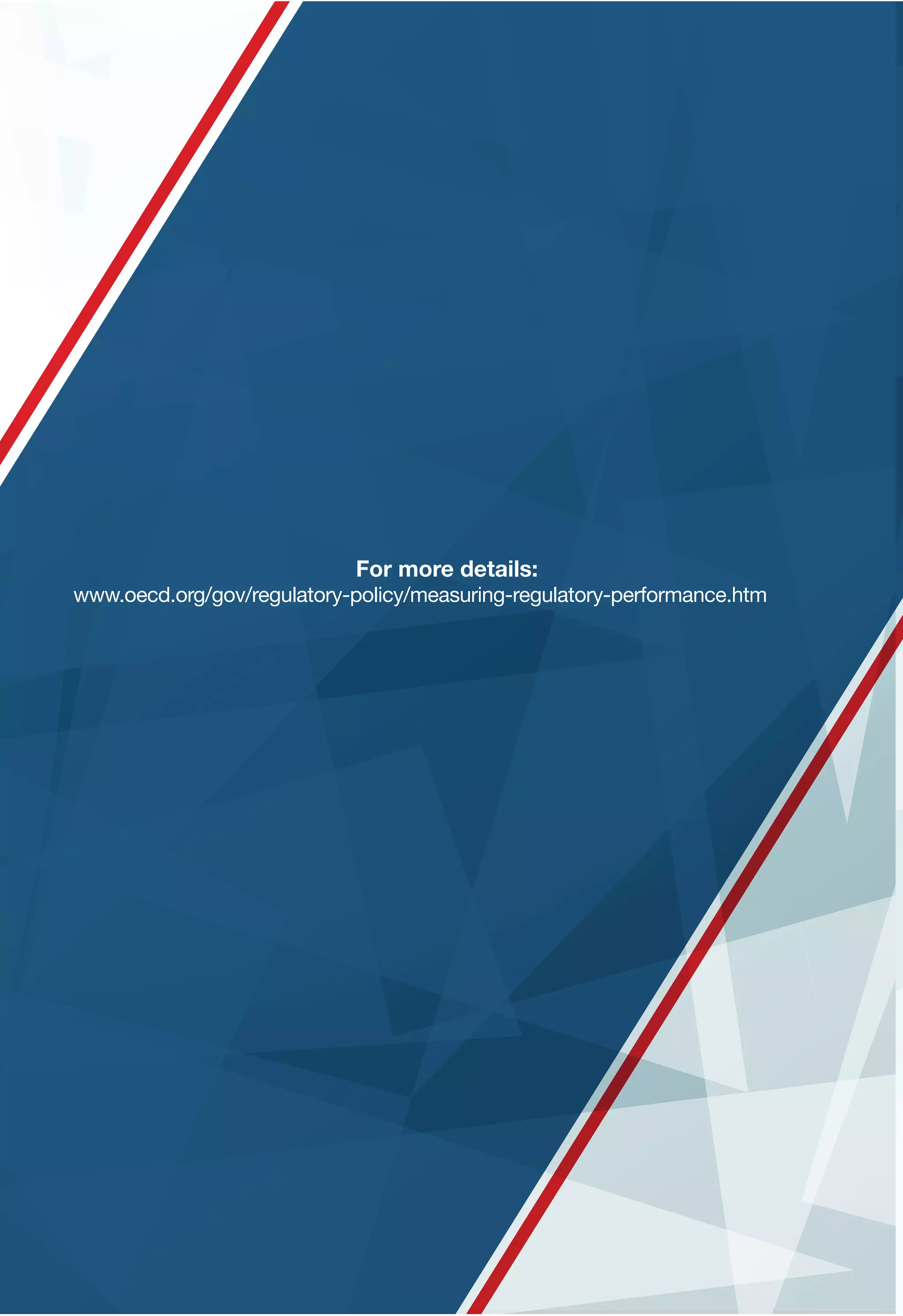 EMBEDDING REGULATORY
POLICY IN LAW AND
PRACTICE
7th
OECD Meeting
on Measuring Regulatory
Performance
POLICY FINDINGS AND WORKSHOP PROCEEDINGS
Reykjavik, Iceland
18-19 June 2015
For more details:
www.oecd.org/gov/regulatory-policy/measuring-regulatory-performance.htm
 