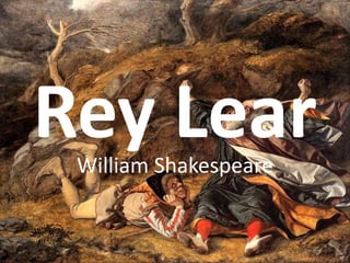 Rey LearWilliam Shakespeare
 