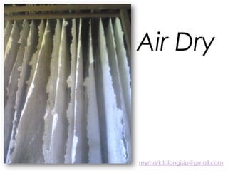 Air Dry
reymark.lalongisip@gmail.com
 