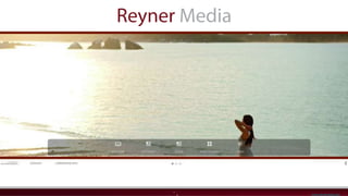 1
    www.reynermedia.com
 